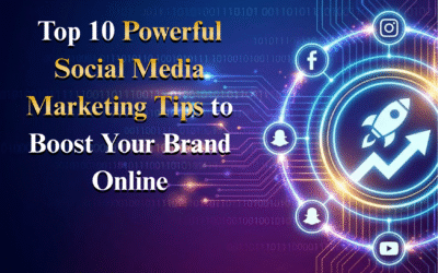 Top 10 Powerful Social Media Marketing Tips to grow Your Brand Online